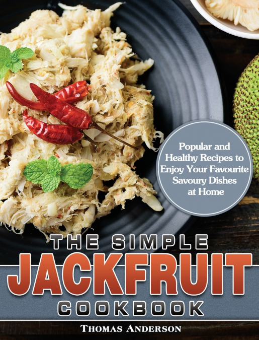 THE SIMPLE JACKFRUIT COOKBOOK