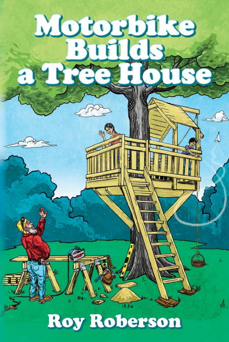 MOTORBIKE BUILDS A TREEHOUSE