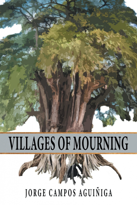 VILLAGES OF MOURNING