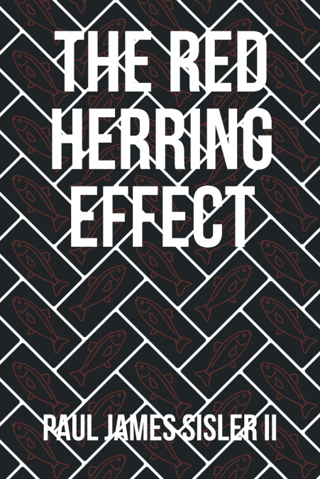THE RED HERRING EFFECT