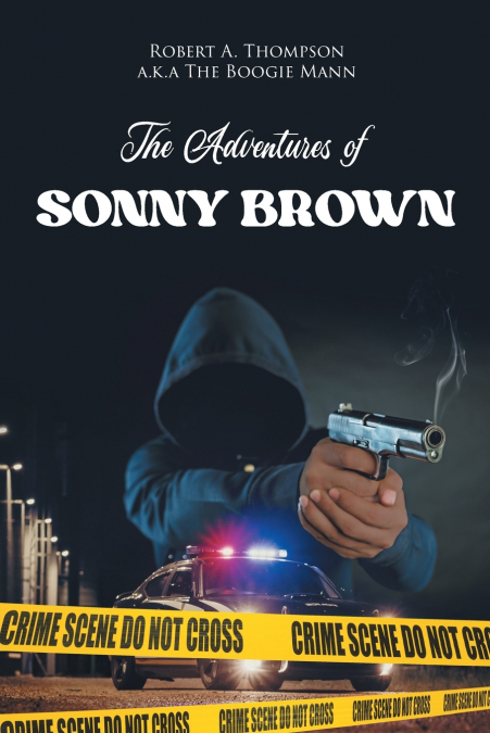 THE ADVENTURES OF SONNY BROWN