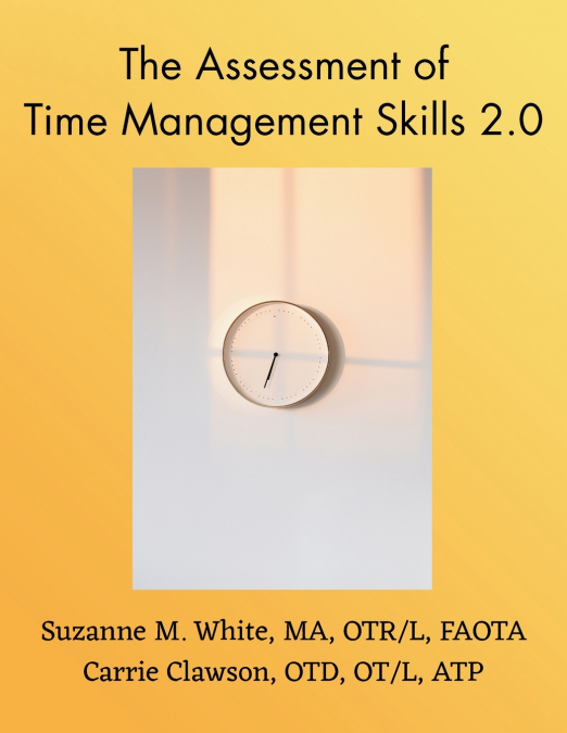 THE ASSESSMENT OF TIME MANAGEMENT ATMS 2.0 MANUAL