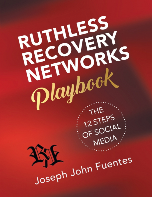 RUTHLESS RECOVERY NETWORKS PLAYBOOK