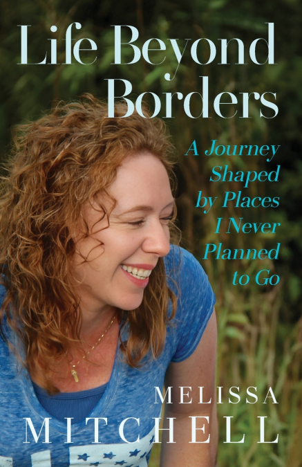 LIFE BEYOND BORDERS