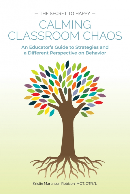 CALMING CLASSROOM CHAOS