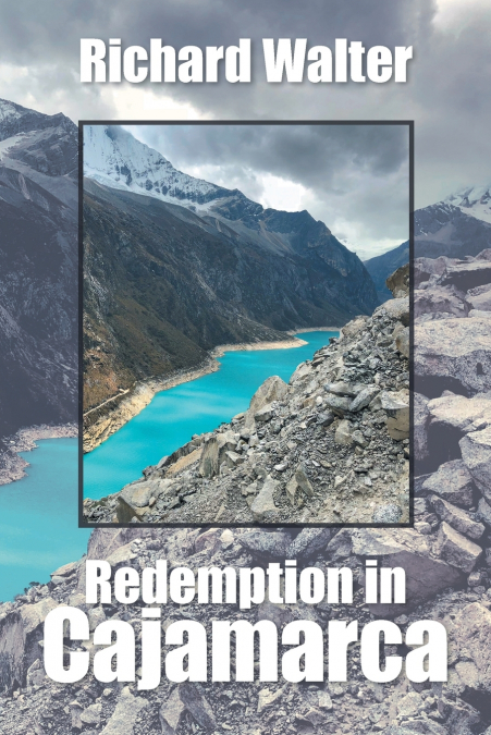 REDEMPTION IN CAJAMARCA