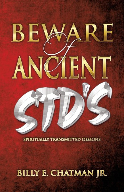 BEWARE OF ANCIENT STD?S