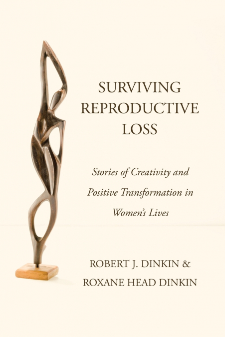 SURVIVING REPRODUCTIVE LOSS