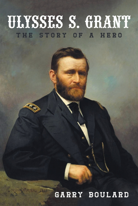 ULYSSES S. GRANT