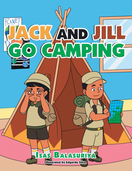 JACK AND JILL GO CAMPING