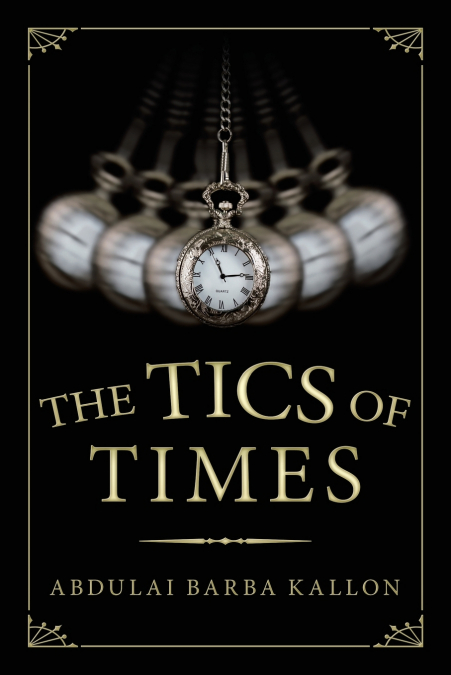 THE TICS OF TIMES