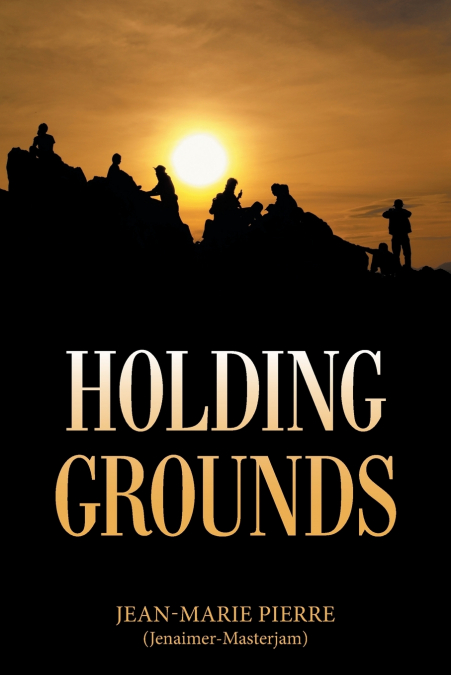 HOLDING GROUNDS