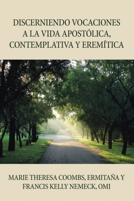 DISCERNIENDO VOCACIONES A LA VIDA APOSTOLICA, CONTEMPLATIVA