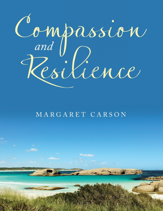 COMPASSION AND RESILIENCE
