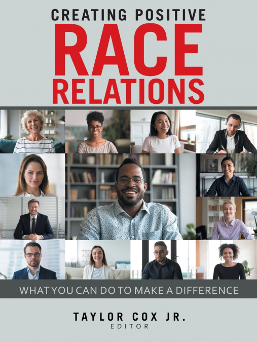 CREATING POSITIVE RACE RELATIONS