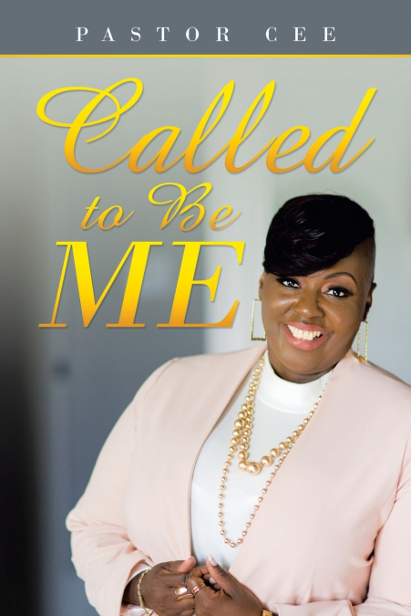 CALLED TO BE ME