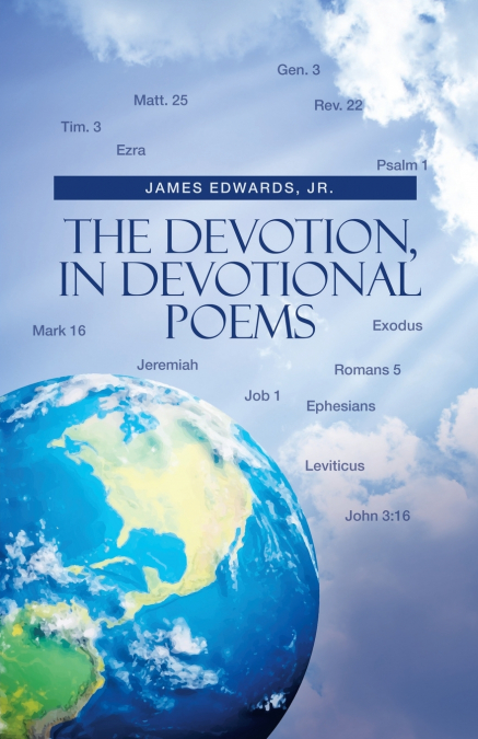 THE DEVOTION, IN DEVOTIONAL POEMS