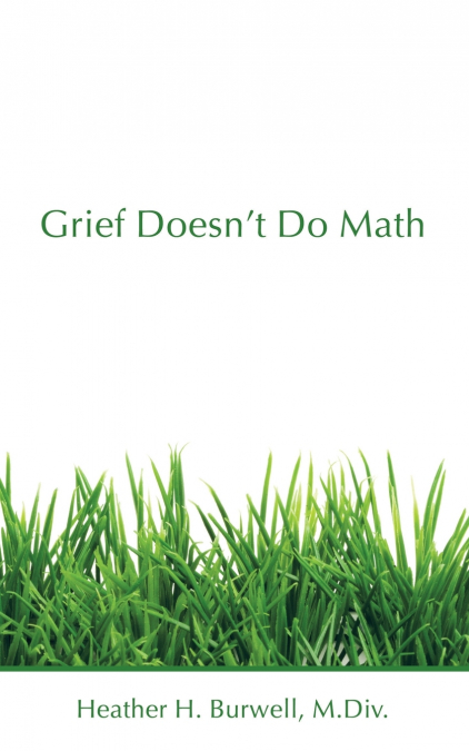 GRIEF DOESN?T DO MATH