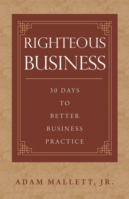 RIGHTEOUS BUSINESS