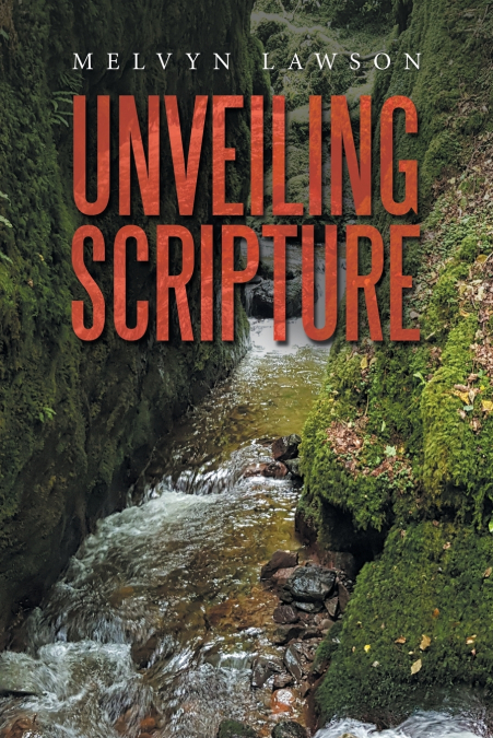 UNVEILING SCRIPTURE