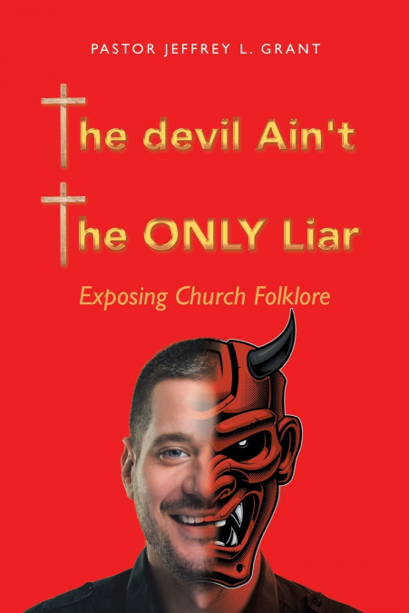 THE DEVIL AIN?T THE ONLY LIAR