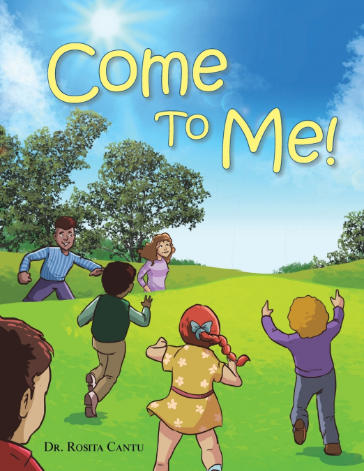 COME TO ME!