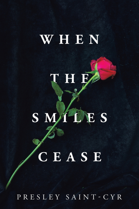 WHEN THE SMILES CEASE