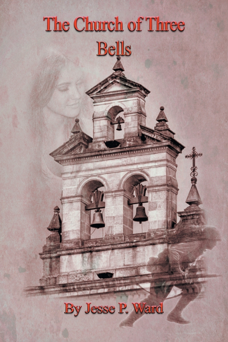 THE CHURCH OF THREE BELLS