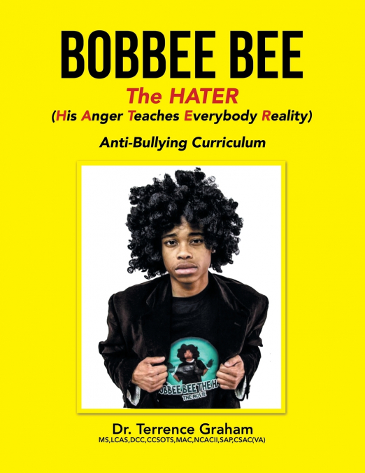 BOBBEE BEE THE HATER (HIS ANGER TEACHES EVERYBODY REALITY)