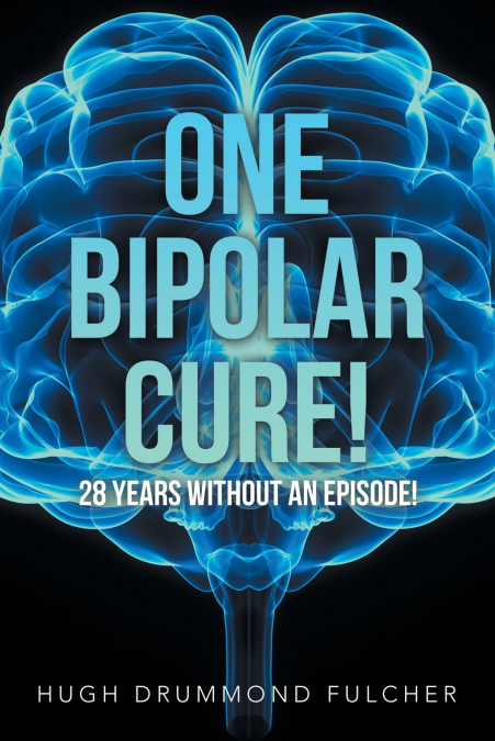 ONE BIPOLAR CURE!