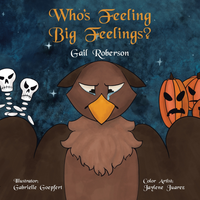 WHO?S FEELING BIG FEELINGS?