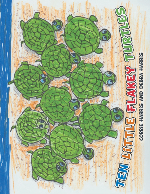 TEN LITTLE FLAKEY TURTLES