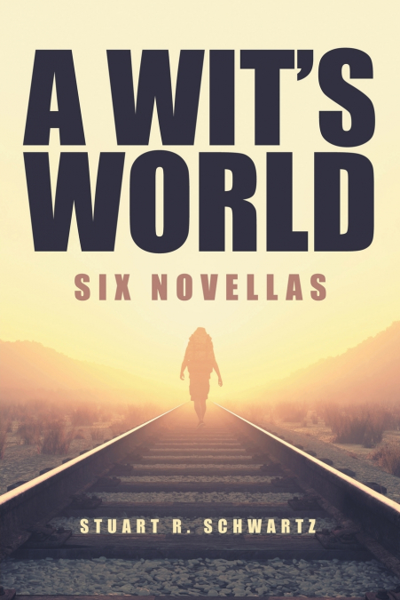 A WIT?S WORLD