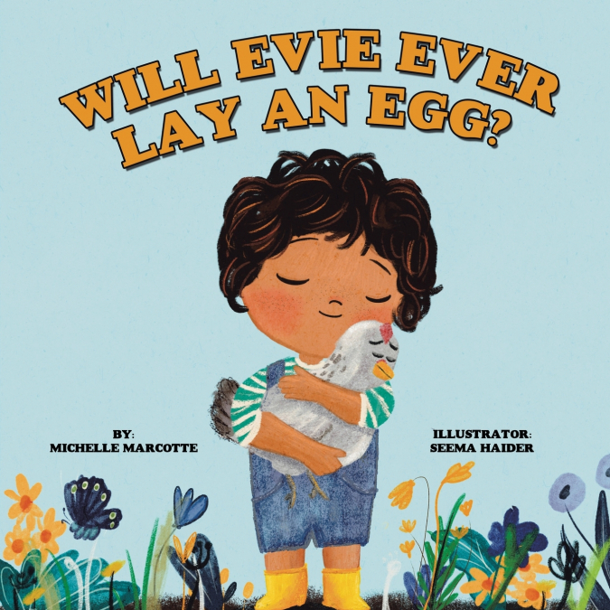 WILL EVIE EVER LAY AN EGG?