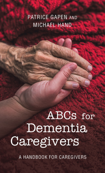 ABCS FOR DEMENTIA CAREGIVERS