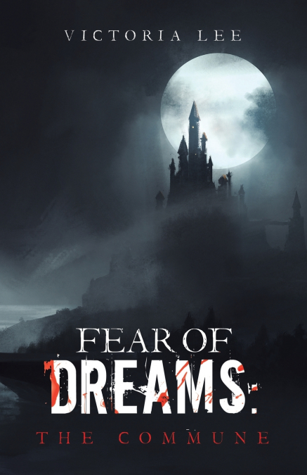 FEAR OF DREAMS