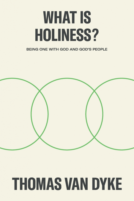 WHAT IS HOLINESS?