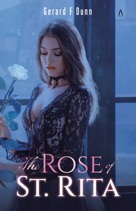 THE ROSE OF ST. RITA
