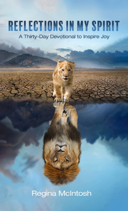 REFLECTIONS IN MY SPIRIT