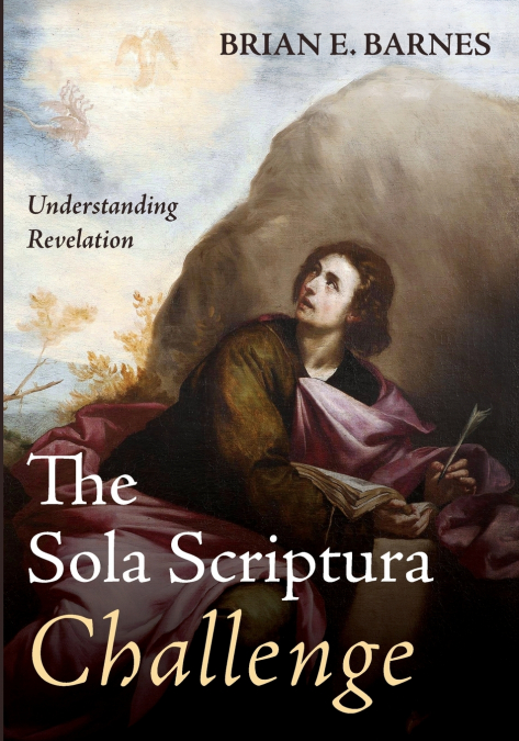 THE SOLA SCRIPTURA CHALLENGE