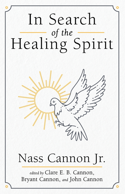 IN SEARCH OF THE HEALING SPIRIT