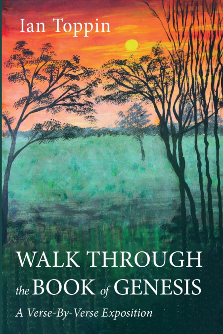 WALK THROUGH THE BOOK OF GENESIS