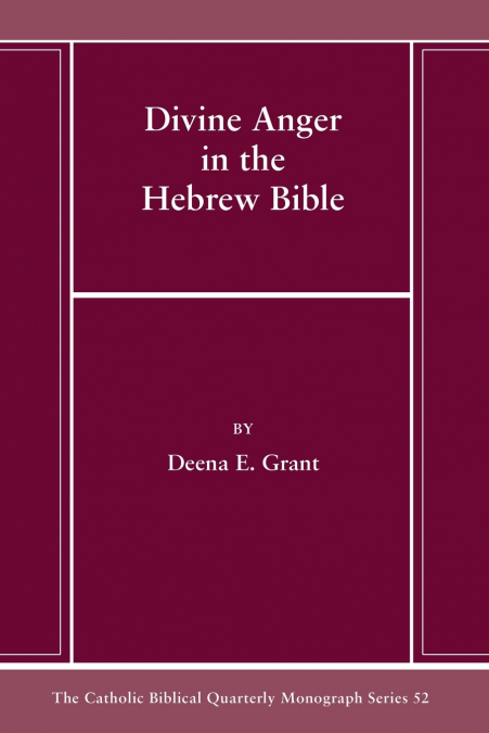 A PROTOTYPE APPROACH TO HATE AND ANGER IN THE HEBREW BIBLE
