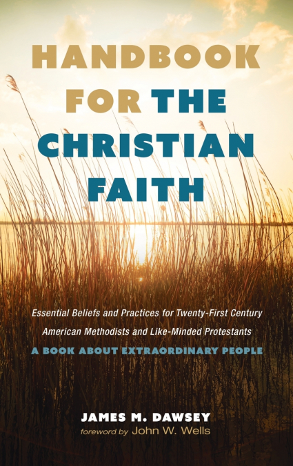 HANDBOOK FOR THE CHRISTIAN FAITH