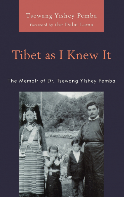 TIBET AS I KNEW IT