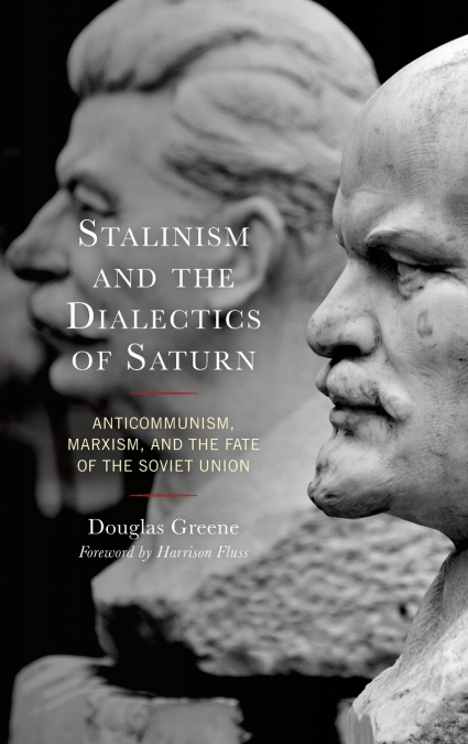 STALINISM AND THE DIALECTICS OF SATURN