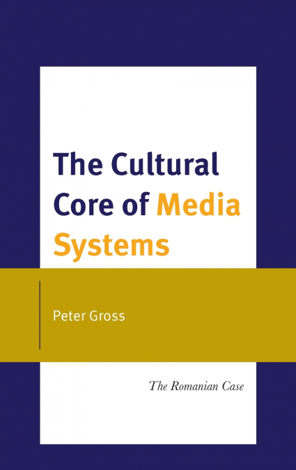 CULTURAL CORE OF MEDIA SYSTEMS