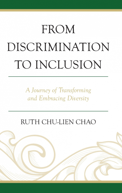 FROM DISCRIMINATION TO INCLUSION