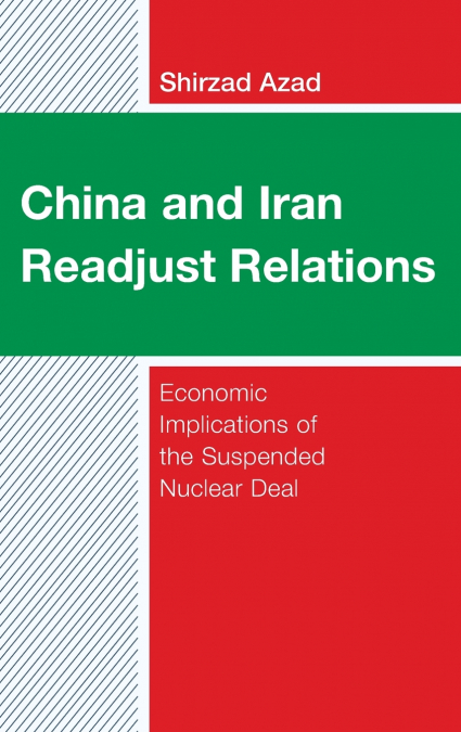 CHINA AND IRAN READJUST RELATIONS
