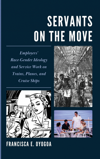 SERVANTS ON THE MOVE